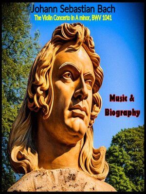 cover image of Johann Sebastian Bach--Music Album & Biography